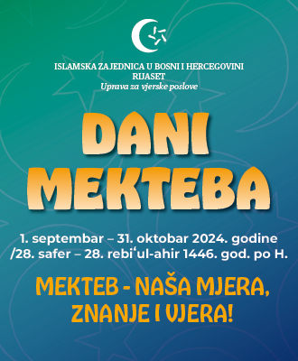 DANI MEKTEBA - RIJASET ISLAMSKE ZAJEDNICE U BOSNI I HERCEGOVINI